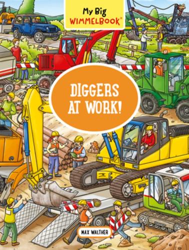 My Big Wimmelbook®—Diggers at Work!