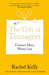 The Gift of Teenagers