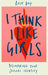 I Think I Like Girls