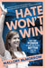 Hate Won't Win
