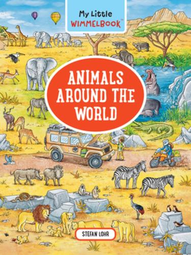 My Little Wimmelbook®—Animals Around the World