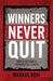 Winners Never Quit