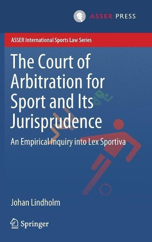 The Court of Arbitration for Sport and Its Jurisprudence