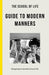 The School of Life Guide to Modern Manners