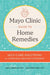 Mayo Clinic Book of Home Remedies