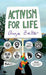 Activism for Life