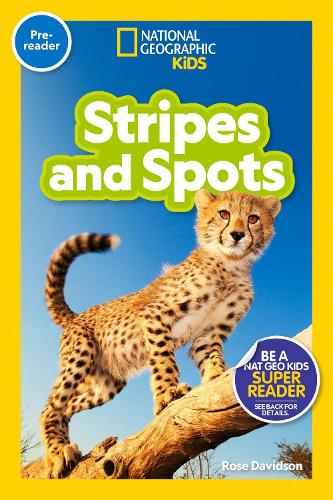 National Geographic Readers: Stripes and Spots (Pre-Reader