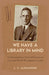 We Have a Library in Mind