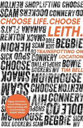 Choose Life. Choose Leith.