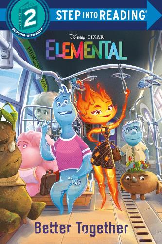 Better Together (Disney/Pixar Elemental) (Step Into Reading