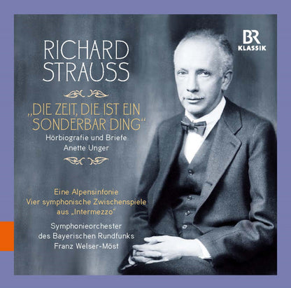 Richard Strauss: Die Zeit, Die Ist Ein Sonderbar Ding