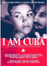 I Am Cuba