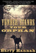 Yonder Stands Your Orphan