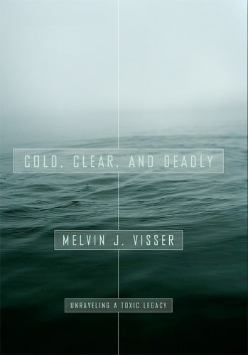Cold, Clear, and Deadly