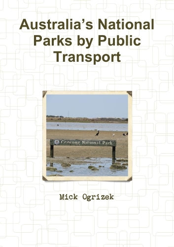 Australia’s National Parks by Public Transport
