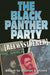 The Black Panther Party [Reconsidered]