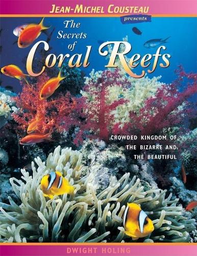 The Secrets of Coral Reefs