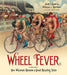 Wheel Fever