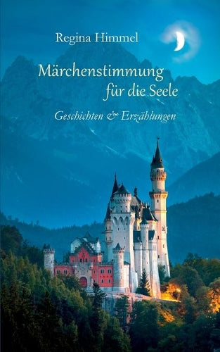 Märchenstimmung für die Seele
