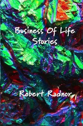 Business Of Life Stories
