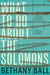 What to Do about the Solomons