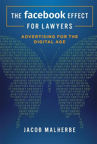 The Facebook Effect For Lawyers