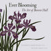 Ever Blooming