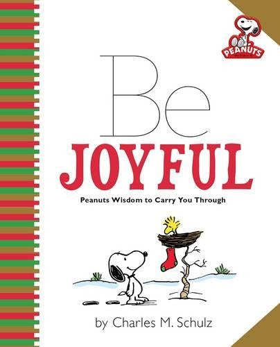 Peanuts: Be Joyful