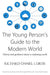 The Young Person's Guide to the Modern World