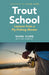 Trout School