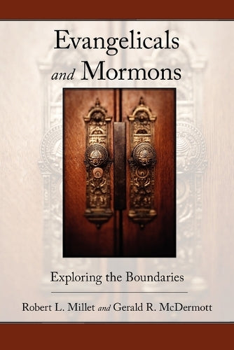 Evangelicals and Mormons