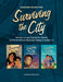 Surviving the City Teacher Guide