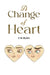 A Change of Heart