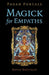 Pagan Portals - Magick for Empaths