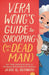 Vera Wong's Guide to Snooping (on a Dead Man) (A Vera Wong Novel