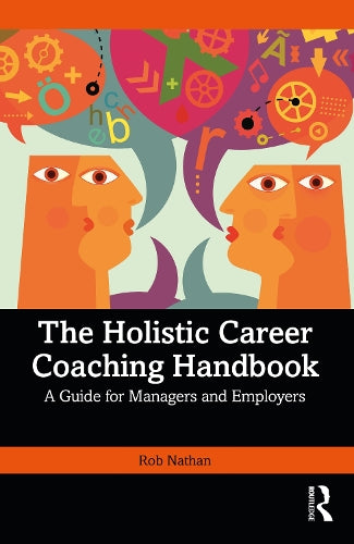 The Holistic Career Coaching Handbook