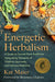 Energetic Herbalism