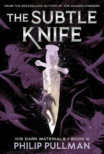 His Dark Materials: The Subtle Knife (Book 2)
