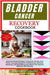 Bladder Cancer Recovery Cookbook