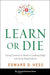 Learn or Die