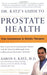 Dr Katz Guide to Prostate Health