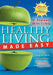 Healthy Living Made Easy