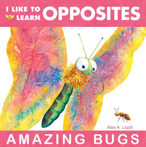 I Like to Learn Opposites