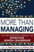 More Than Managing