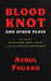 Blood Knot and Other Plays
