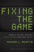 Fixing the Game
