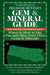 Northwest Treasure Hunter's Gem and Mineral Guide (6th Edition)