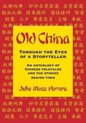 Old China Through the Eyes of a Storyteller