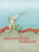 The Melancholic Mermaid