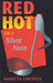 Red Hot On A Silver Note
